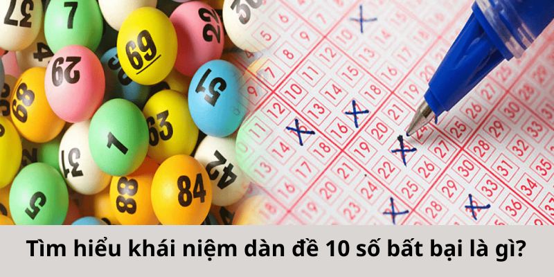 Dàn Đề 10 Số Bất Bại Siêu Chuẩn Xác